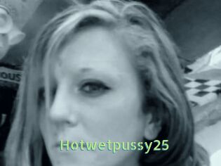 Hotwetpussy25