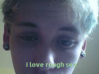 I_love_rough_sex