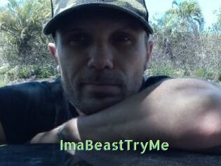 ImaBeastTryMe
