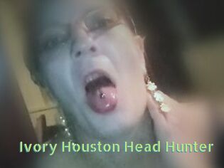Ivory_Houston_Head_Hunter