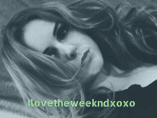 Ilovetheweekndxoxo