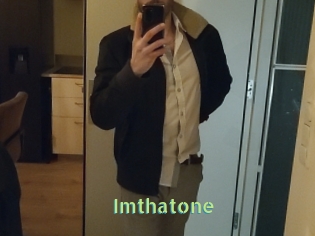 Imthatone