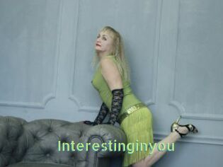 Interestinginyou