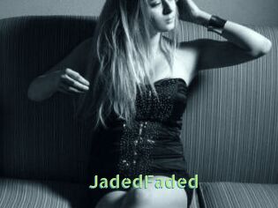 JadedFaded