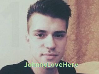 JohnnyLoveHere