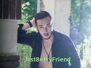 JustBeMyFriend