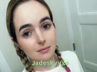 Jadeskyyxo