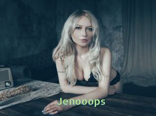 Jenooops