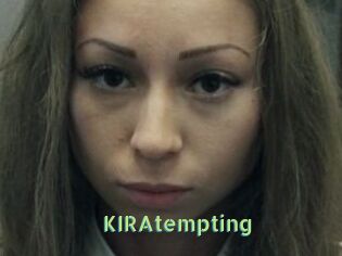 KIRAtempting