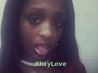 KhayLove