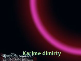 Karime_dimirty