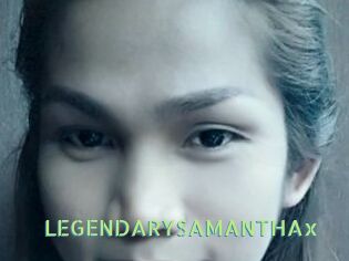 LEGENDARYSAMANTHAx