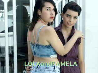 LOLAandPAMELA
