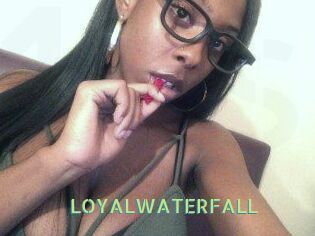 LOYALWATERFALL