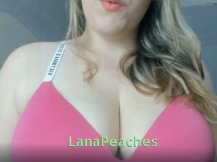 LanaPeaches