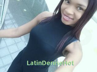 LatinDeniseHot