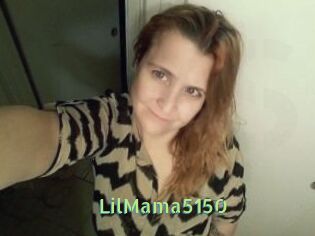 LilMama5150