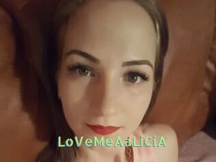 LoVeMeAaLiCiA