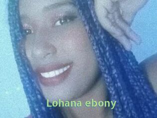 Lohana_ebony