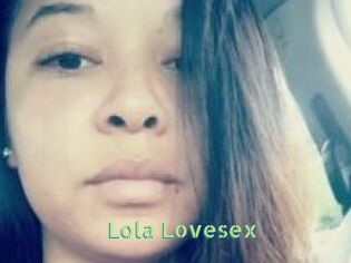 Lola_Lovesex