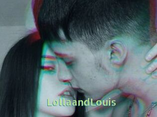 LollaandLouis