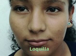 Loquilla