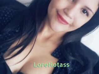 LoreHotass