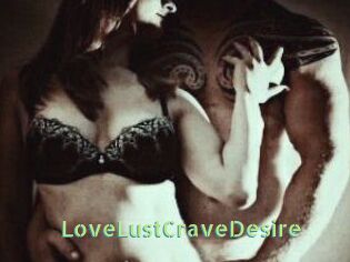LoveLustCraveDesire