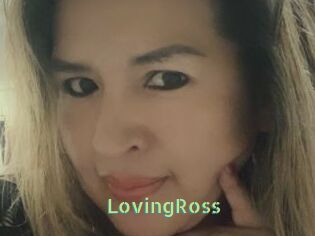 LovingRoss