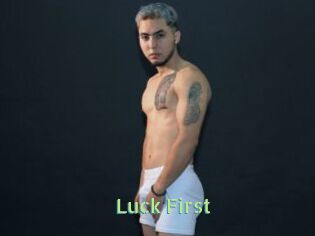 Luck_First