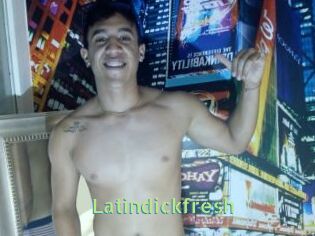 Latindickfresh