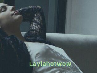 Laylahotwow