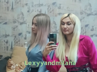 Lexyyandmilana
