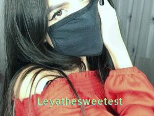 Leyathesweetest