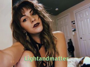 Lightandmatter