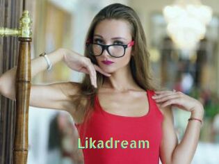Likadream