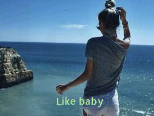 Like_baby