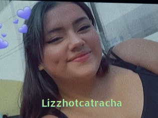 Lizzhotcatracha