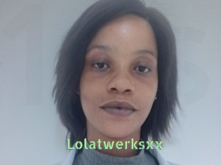 Lolatwerksxx