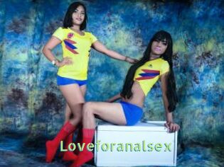 Loveforanalsex