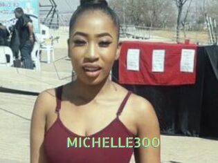 MICHELLE300