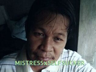 MISTRESSxSELFSUCKER