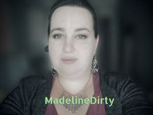 MadelineDirty