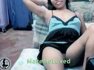 MakeMeLoved