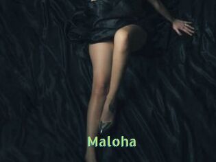 Maloha
