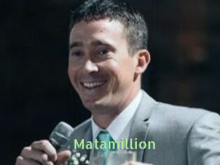 Matamillion