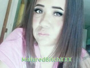 MaturedBitchXXX
