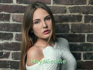 MayaGentle