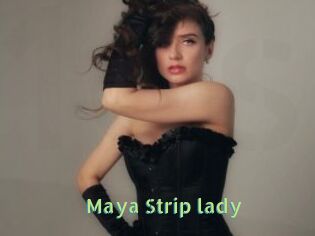 Maya_Strip_lady