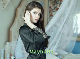 MaybeNo